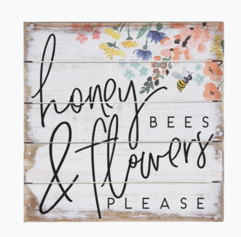 Inspirational Sign -Honey Bees- Perfect Pallet Petites