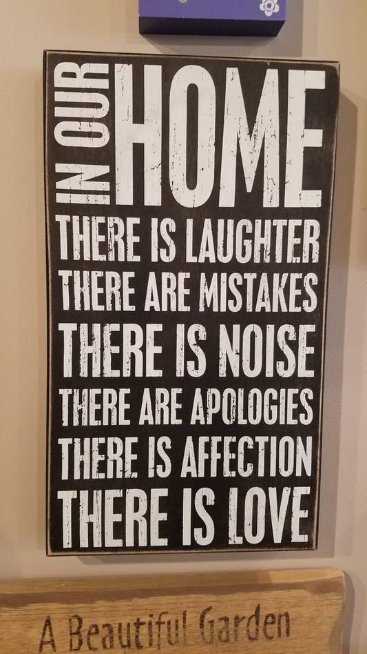 Inspirational Sign "In Our Home" "10'x17"